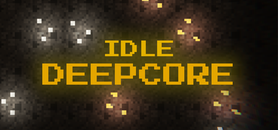 Idle Deepcore